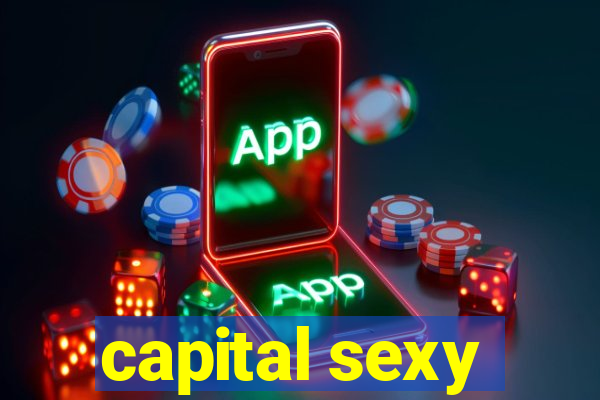 capital sexy