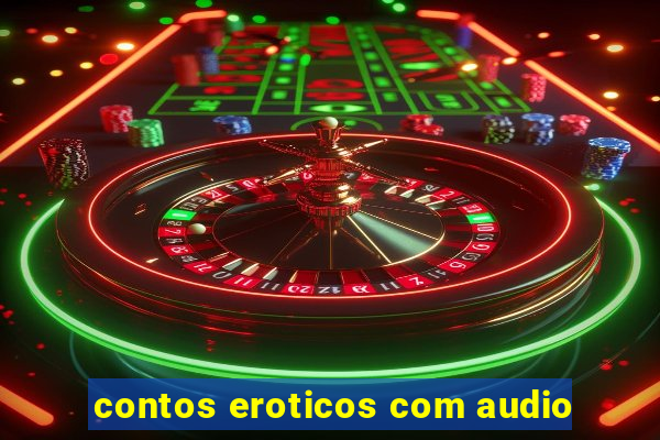 contos eroticos com audio