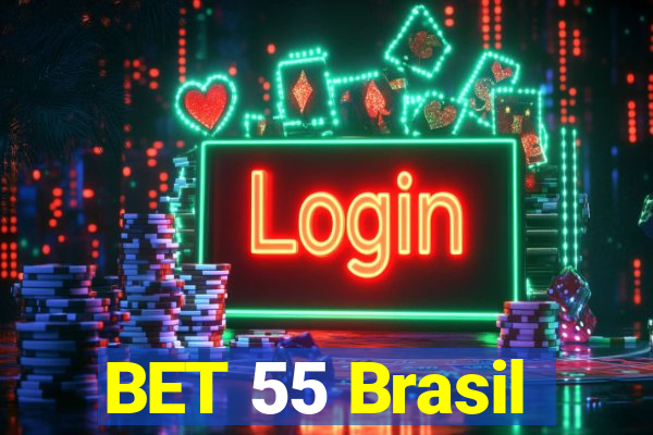 BET 55 Brasil