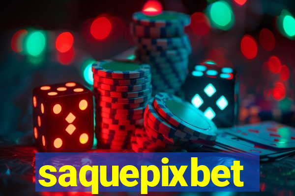 saquepixbet