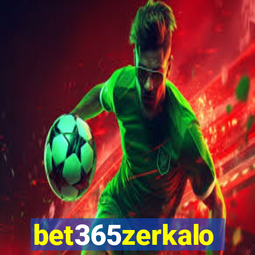 bet365zerkalo