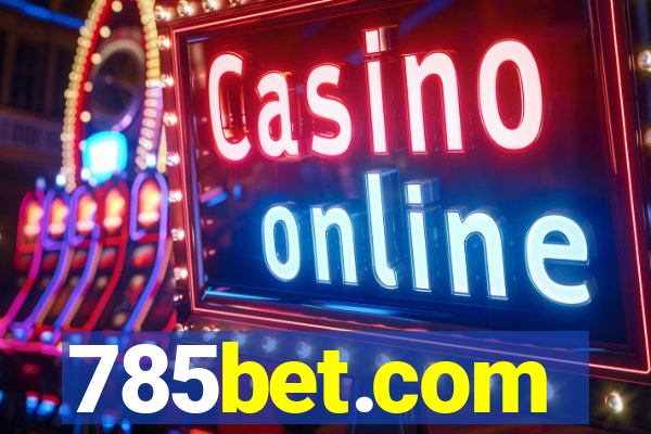 785bet.com