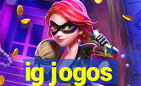 ig jogos