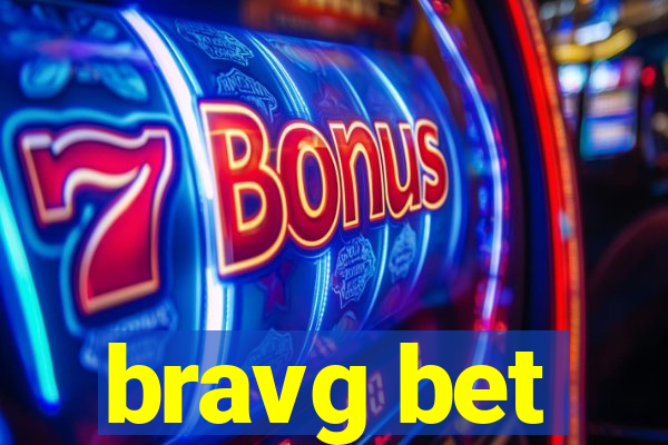 bravg bet