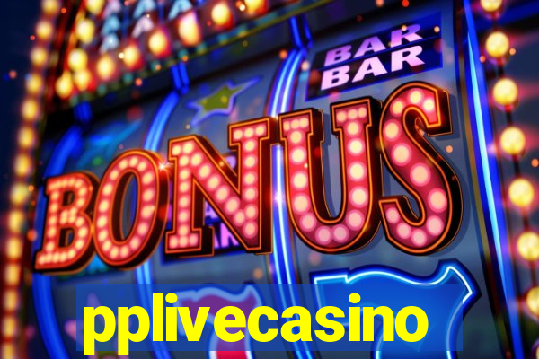 pplivecasino