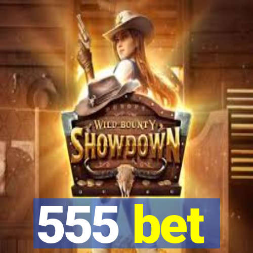 555 bet