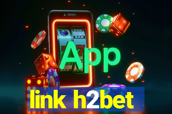 link h2bet