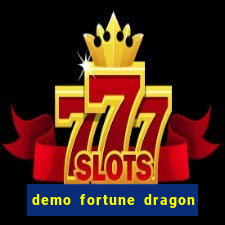 demo fortune dragon com ganho certo