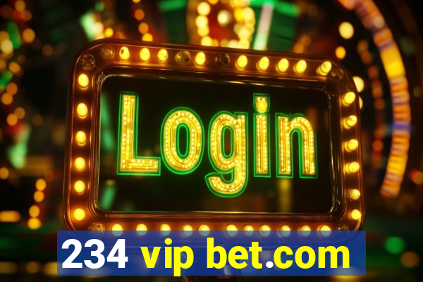 234 vip bet.com