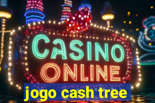 jogo cash tree