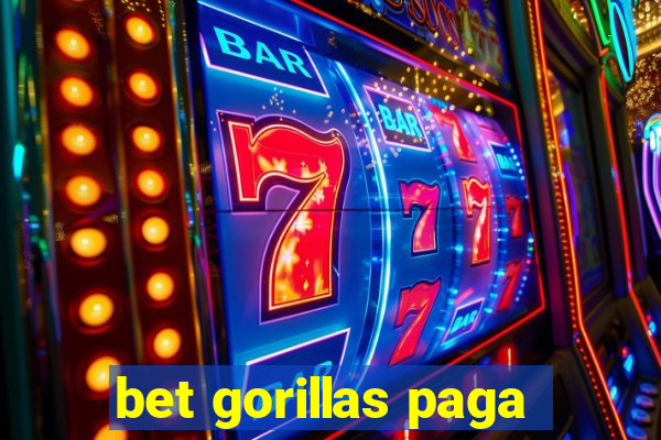 bet gorillas paga