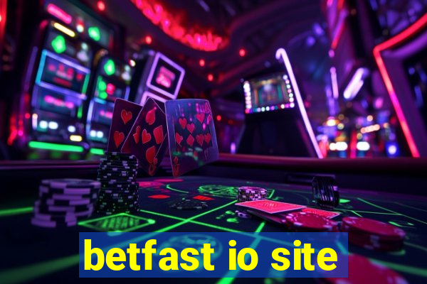 betfast io site