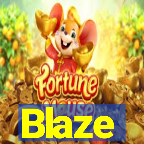 Blaze