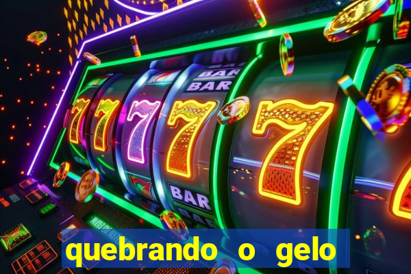 quebrando o gelo pdf download