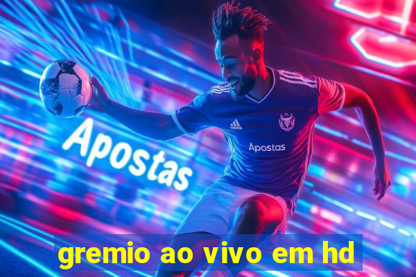 gremio ao vivo em hd