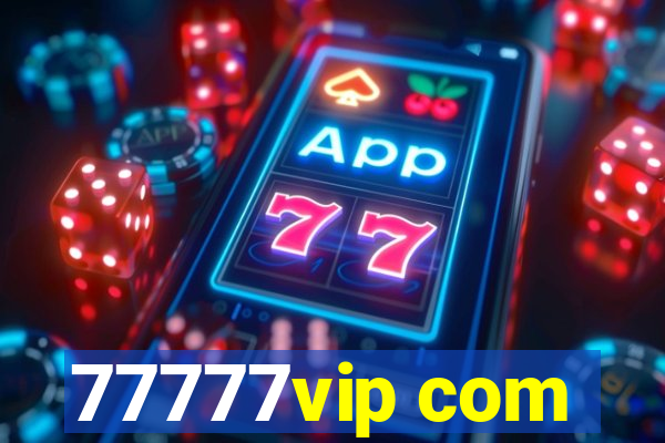 77777vip com