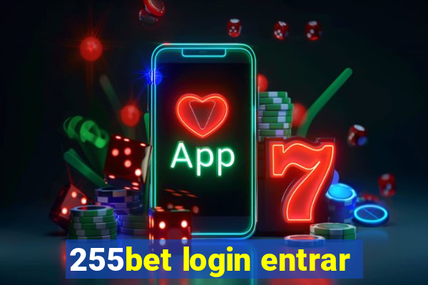 255bet login entrar