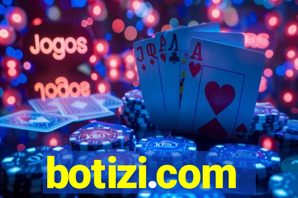 botizi.com