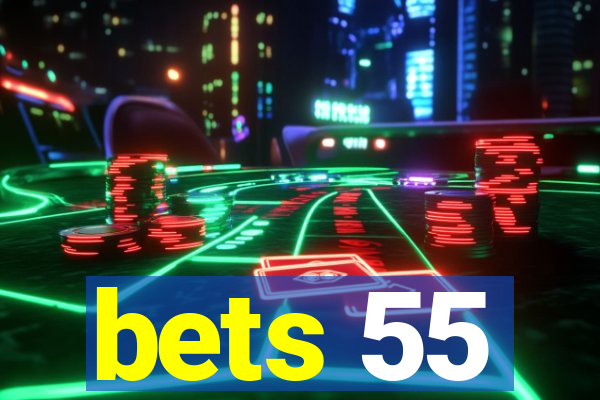 bets 55