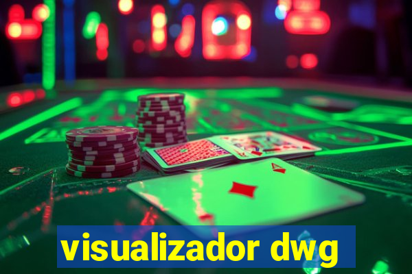 visualizador dwg