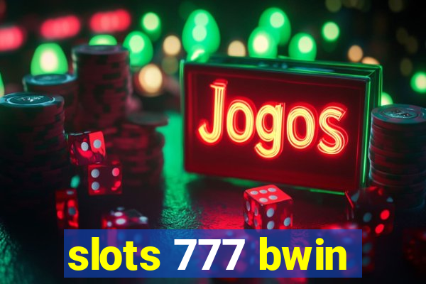 slots 777 bwin