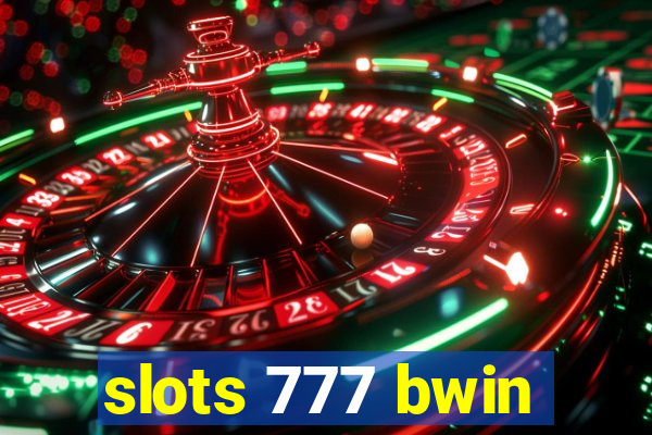 slots 777 bwin