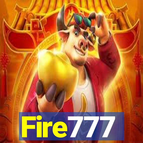 Fire777