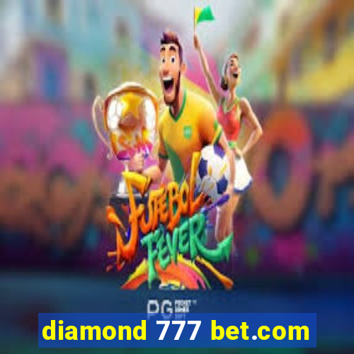 diamond 777 bet.com