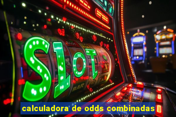 calculadora de odds combinadas