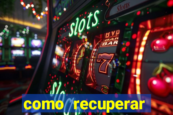 como recuperar conta no 7games