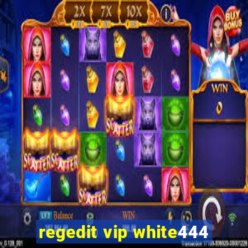 regedit vip white444