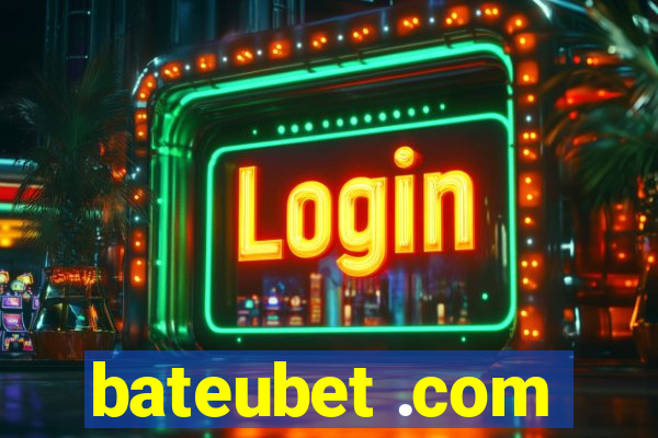 bateubet .com