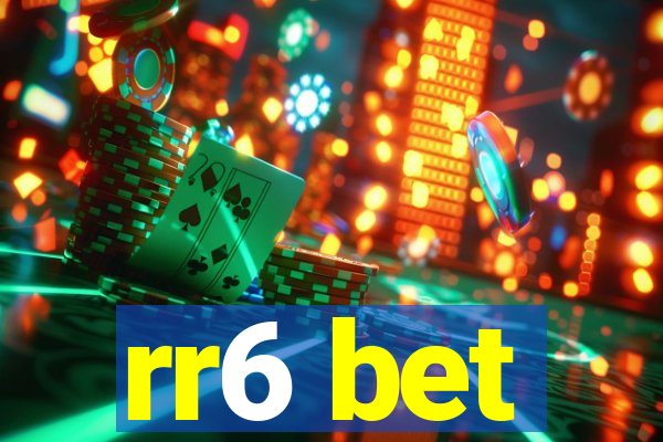 rr6 bet