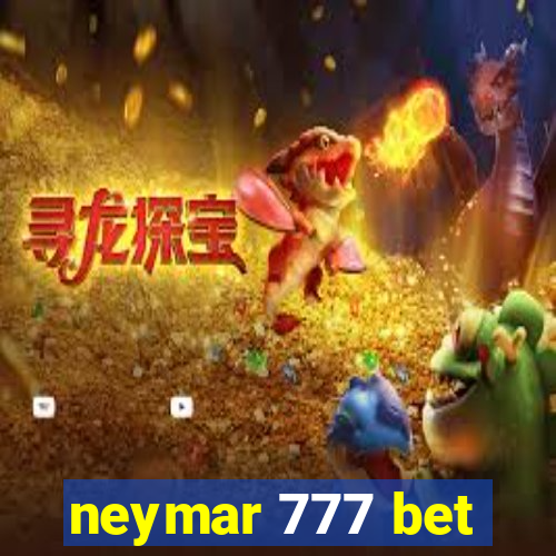 neymar 777 bet