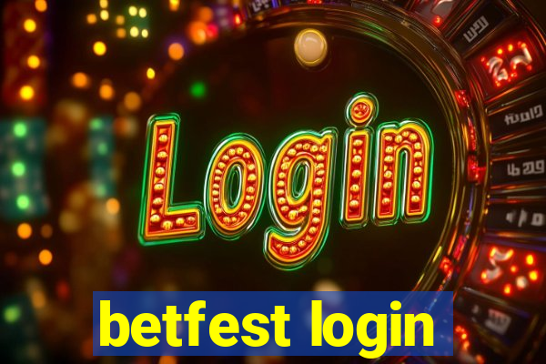 betfest login