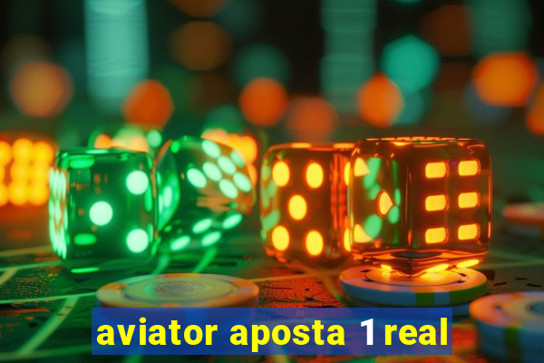 aviator aposta 1 real