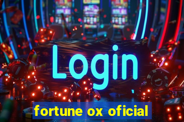 fortune ox oficial