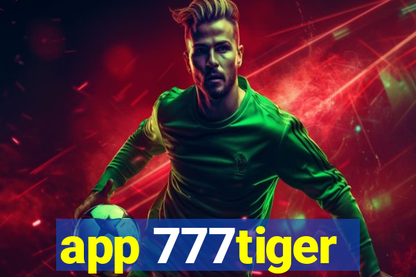 app 777tiger