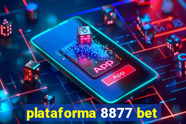 plataforma 8877 bet