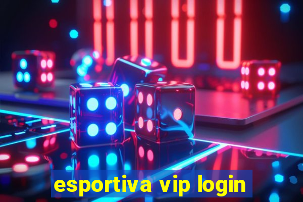 esportiva vip login