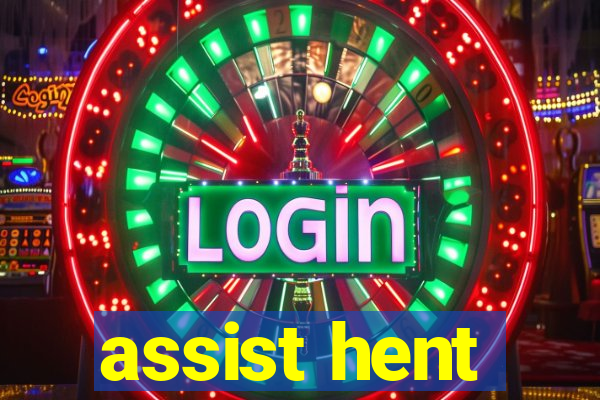 assist hent