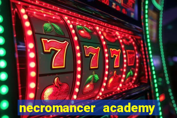 necromancer academy pt br