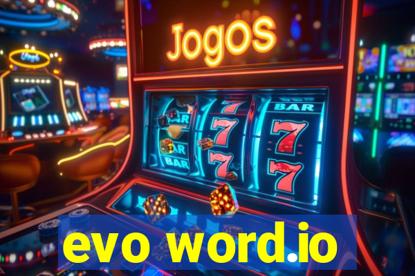 evo word.io