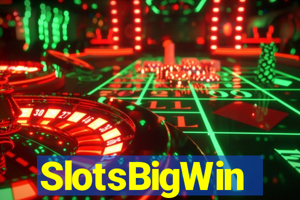 SlotsBigWin