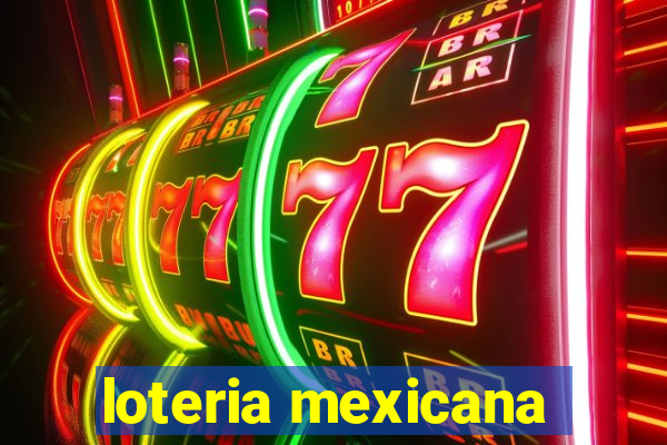 loteria mexicana