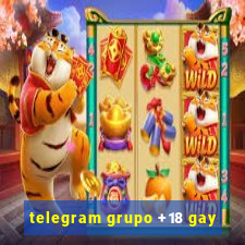 telegram grupo +18 gay