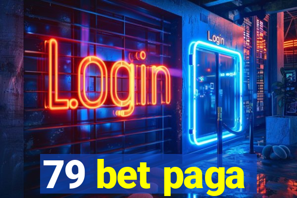 79 bet paga