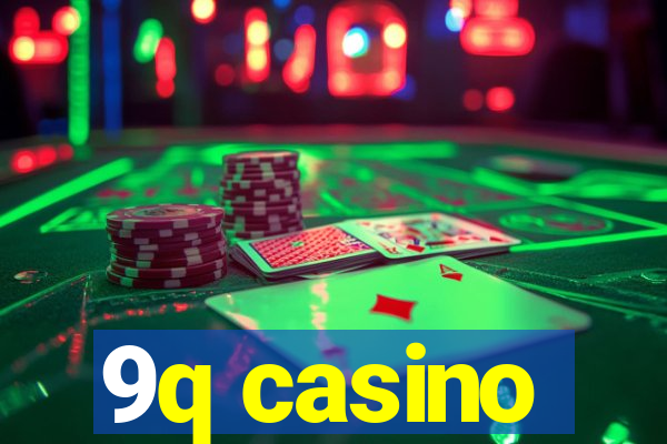 9q casino