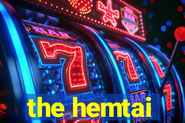 the hemtai