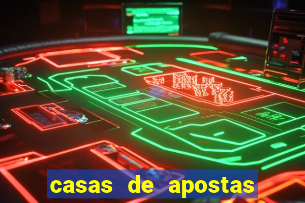 casas de apostas com pagamento antecipado